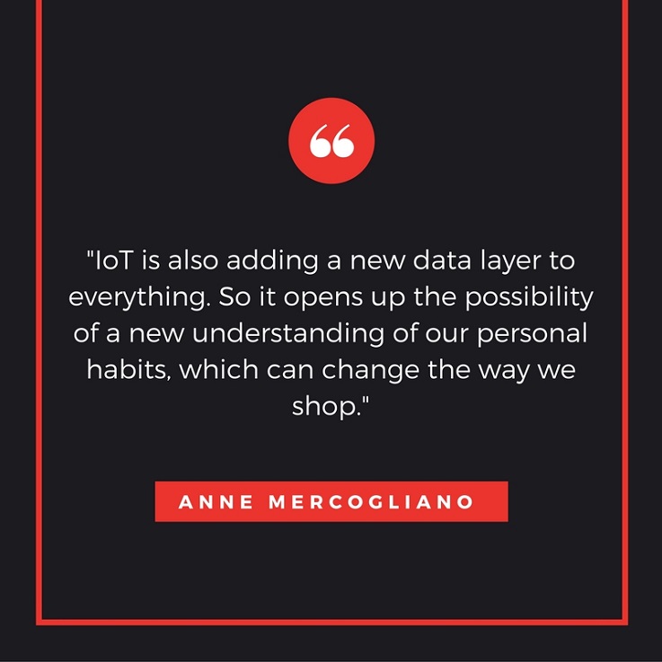 Anne Mercogliano IFTTT quote Internet of Things retail